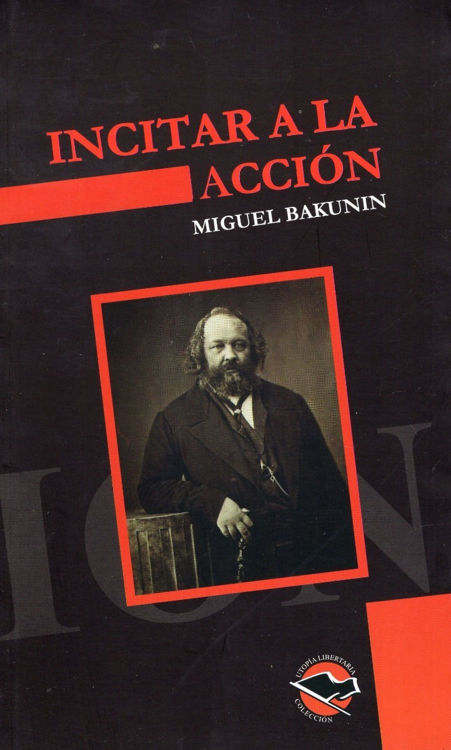 Imagen de Incitar A La Accion / Miguel Bakunin - Terramar -