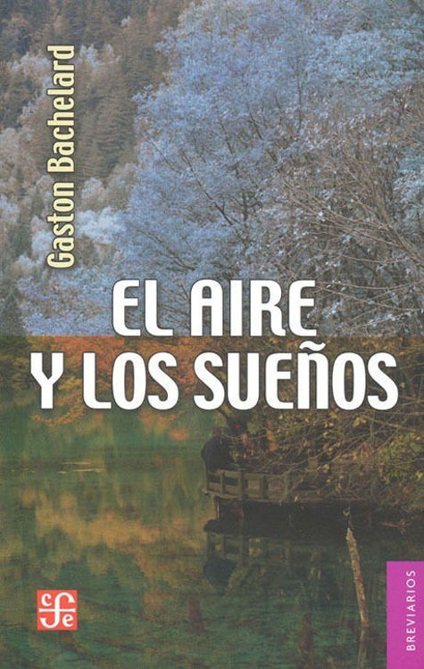 Imagen de EL AIRE Y LOS SUEÑOS / GASTÓN BACHELARD