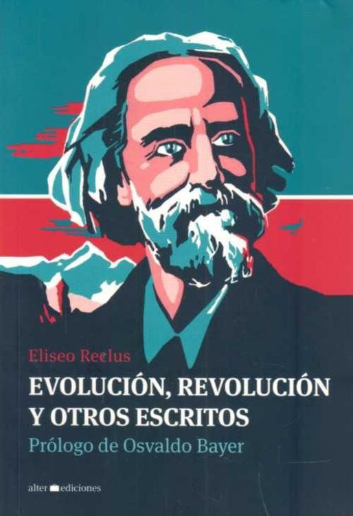 Imagen de Evolucion Revolucion Y Otros Escritos / Eliseo Reclus