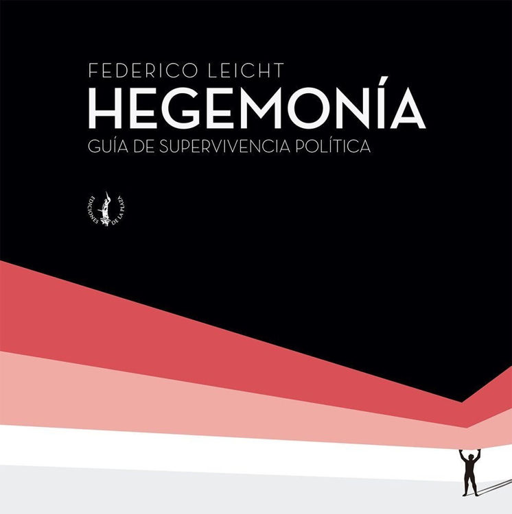 Imagen de Hegemonía / Federico Leicht