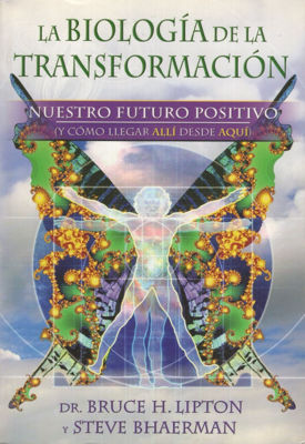 Imagen de La Biología De La Transformación / Lipton Y Bhaerman