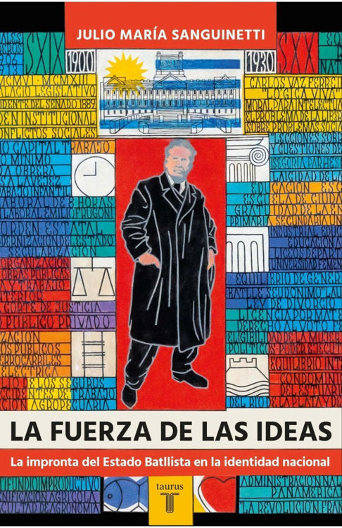 Imagen de La Fuerza De Las Ideas / Julio Maria Sanguinetti
