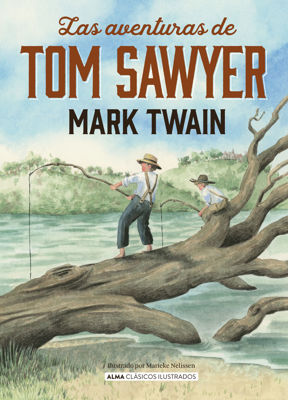 Imagen de Las Aventuras De Tom Sawyer / MARK TWAIN - Alma Ilustrados