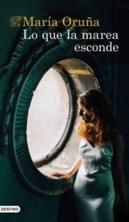 Imagen de Lo Que La Marea Esconde / María Oruña