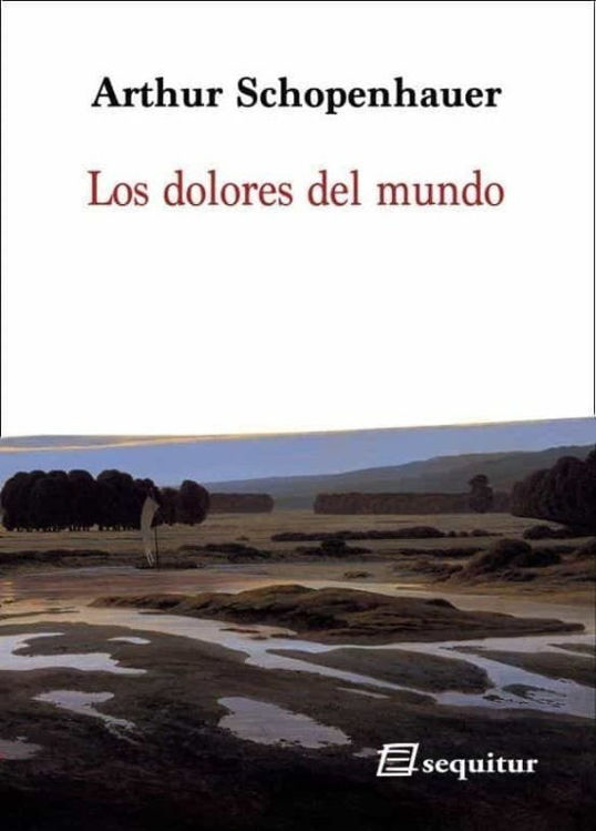 Imagen de Los Dolores Del Mundo / Arthur Schopenhauer