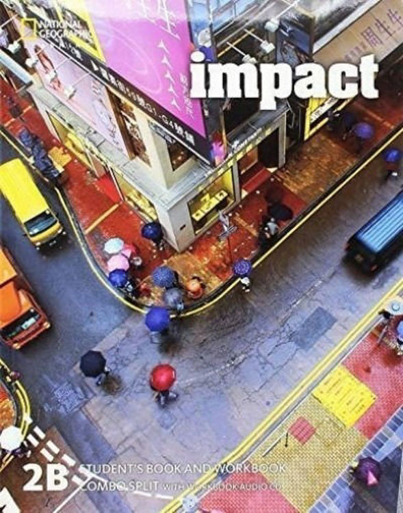 Imagen de IMPACT COMBO SPLIT 2B / STUDENT’S BOOK + WORKBOOK / NATIONAL GEOGRAPHIC