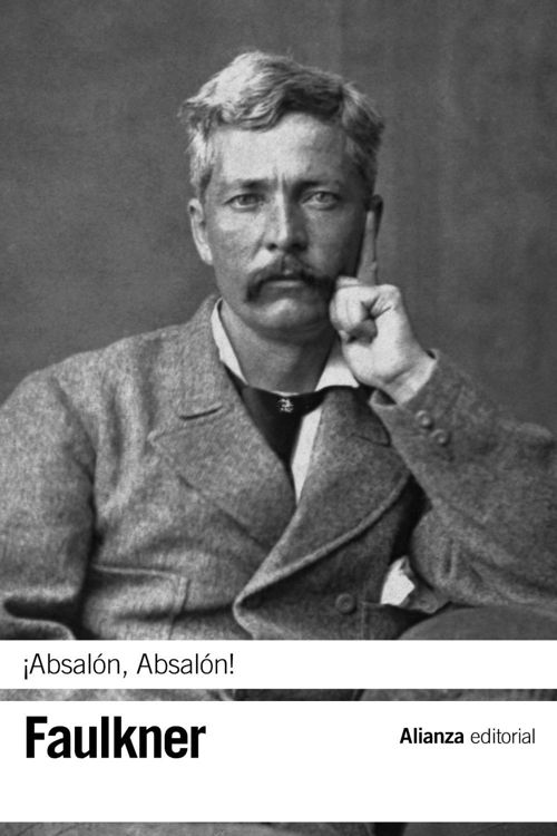 Imagen de Absalón, Absalón - Faulkner / Alianza Editorial