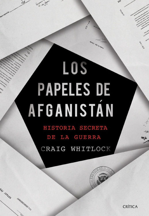Imagen de Los Papeles De Afganistan / Craig Whitlock