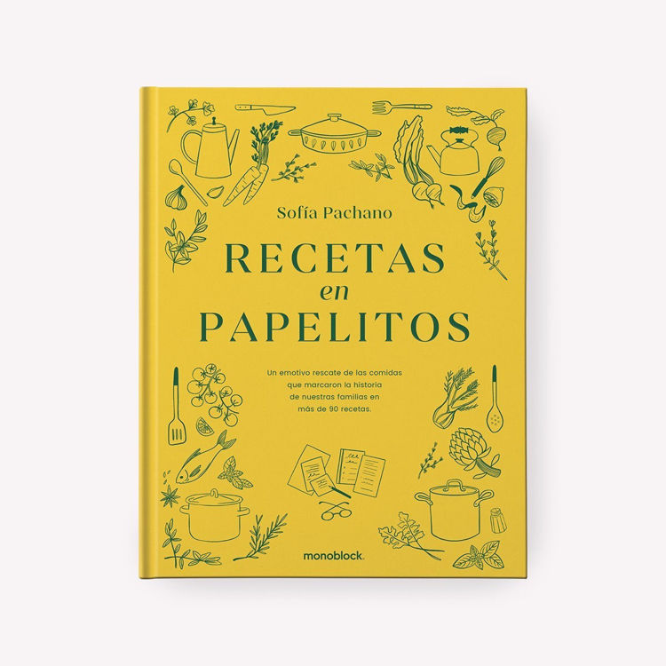 Imagen de Recetas En Papelitos / Sofía Pachano