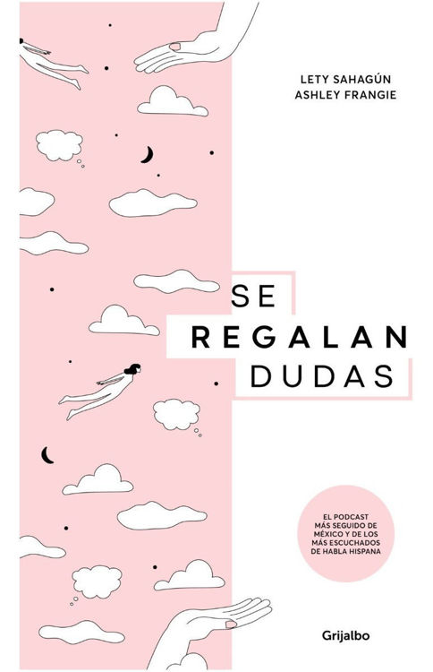 Imagen de Se Regalan Dudas / Lety Sahagún, Ashley Frangie