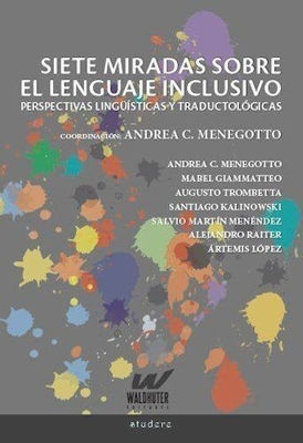 Imagen de Siete Miradas Sobre El Lenguaje Inclusivo / VV.AA.