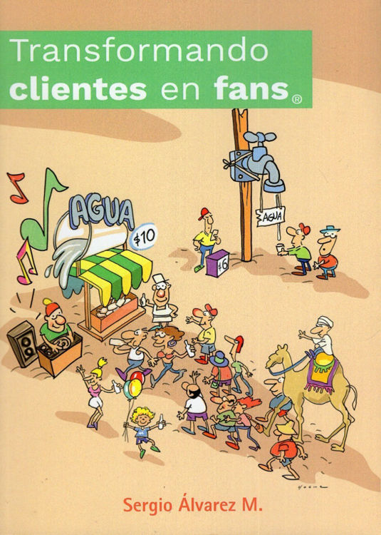 Imagen de Transformando Clientes En Fans / Sergio Álvarez