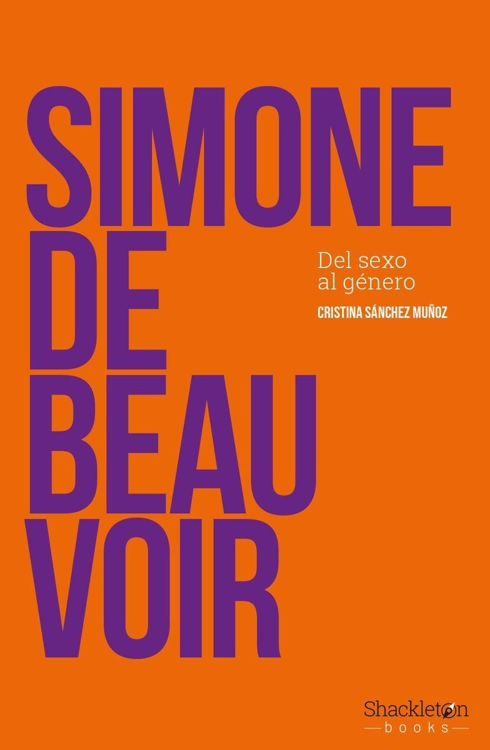Imagen de Simone De Beauvoir - Del Sexo Al Género / Cristina Sánchez Muñoz