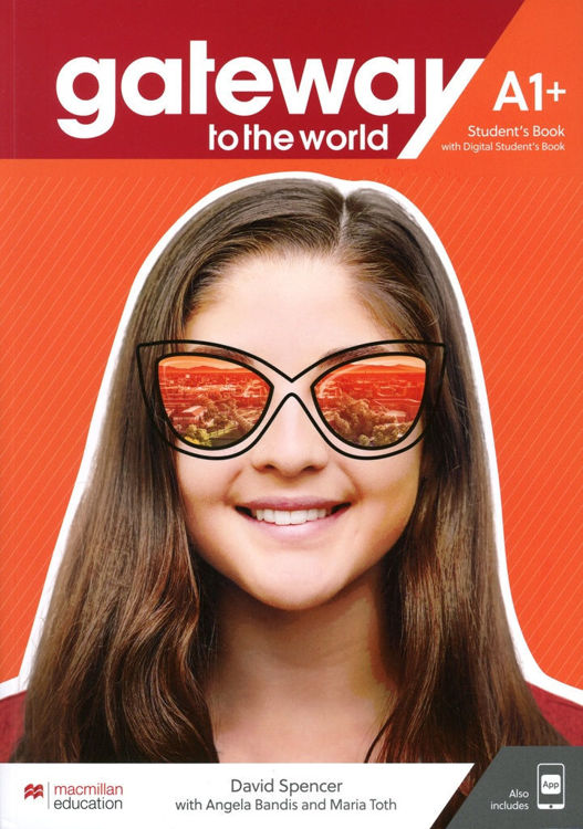Imagen de GATEWAY TO THE WORLD A1+ / STUDENT'S BOOK WITH DIGITAL STUDENT'S BOOK / MACMILLAN