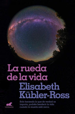 Imagen de La Rueda De La Vida / Elisabeth Kubler Ross