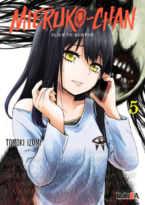 Imagen de MIERUKO CHAN SLICE OF HORROR VOL. 5 / TOMOKI IZUMI
