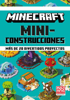 Imagen de MINECRAFT. MINI-CONSTRUCCIONES / MOJANG STUDIOS