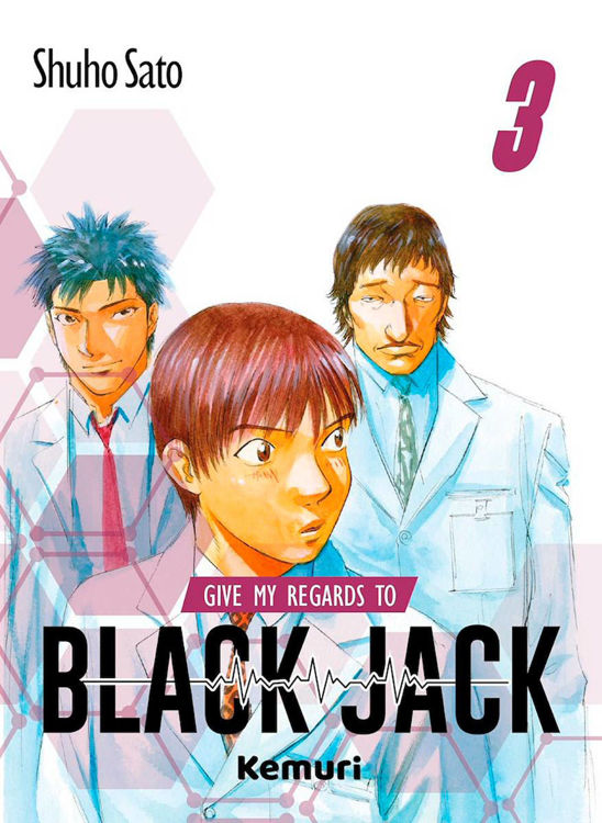 Imagen de GIVE MY REGARDS TO BLACK JACK VOL. 3 - SHUHO SATO / KEMURI