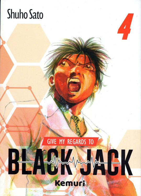 Imagen de GIVE MY REGARDS TO BLACK JACK VOL. 4 - SHUHO SATO / KEMURI