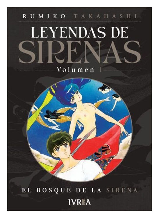 Imagen de LEYENDAS DE SIRENAS VOL. 1 - RUMIKO TAKAHASHI / IVREA