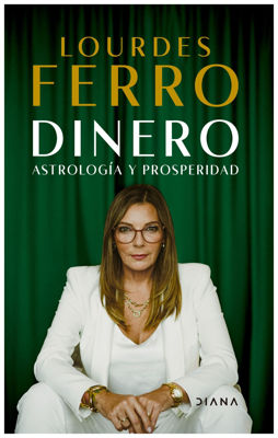Imagen de DINERO. ASTROLOGÍA Y PROSPERIDAD  / LOURDES FERRO