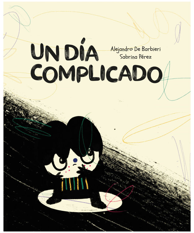 Imagen de UN DÍA COMPLICADO / ALEJANDRO DE BARBIERI Y SABRINA PÉREZ
