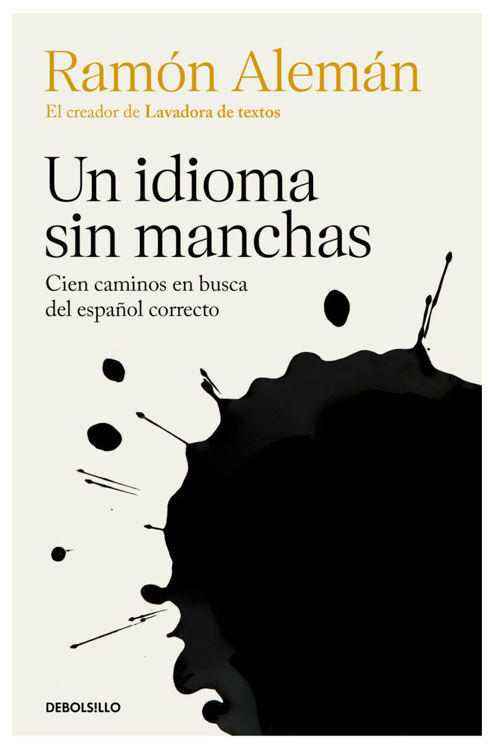 Imagen de Un idioma sin manchas / Ramón Alemán