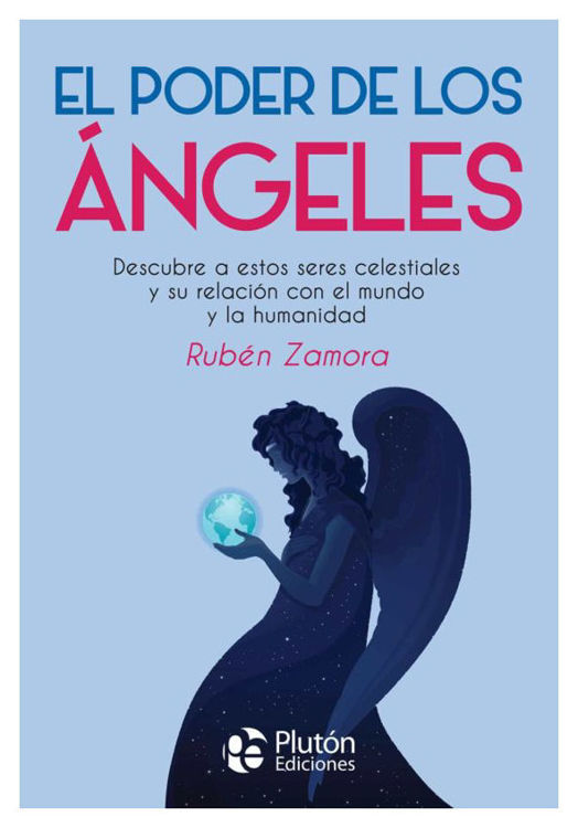 Imagen de El poder de los Ángeles / Rubén Zamora