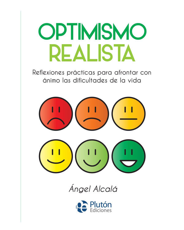 Imagen de OPTIMISMO REALISTA / ÁNGEL ALCALÁ