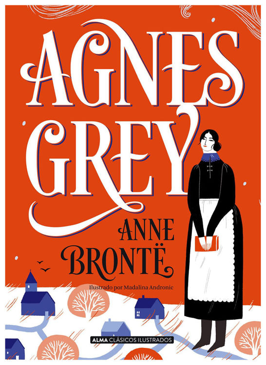 Imagen de Agnes Grey (Alma Ilustrados) / Anne Bronte