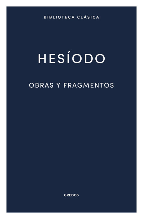 Imagen de HESÍODO - OBRAS Y FRAGMENTOS / GREDOS