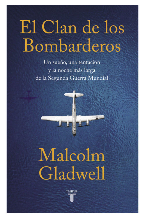 Imagen de El Clan De Los Bombarderos / Malcolm Gladwell
