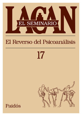 Imagen de EL seminario lacan 17- El reverso del Psicoanalisis