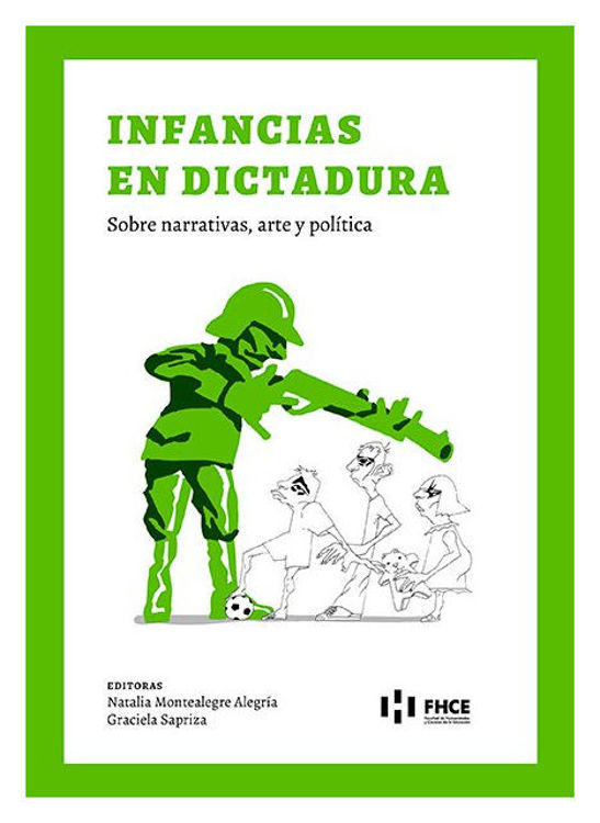 Imagen de INFANCIAS EN DICTADURA / NATALIA MONTEALEGRE ALEGRÍA