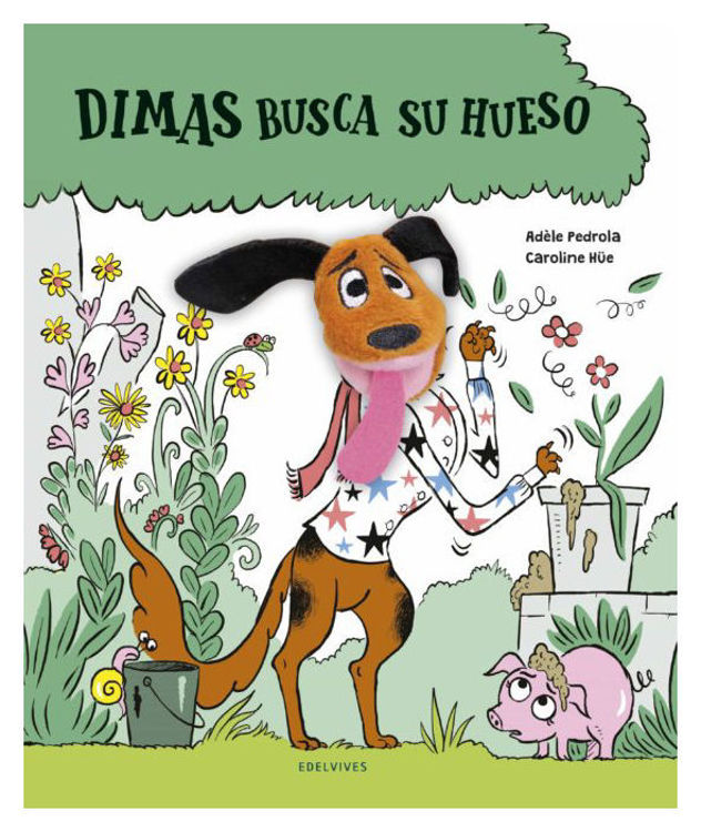 Imagen de DIMAS BUSCA SU HUESO / ADELE PEDROLA