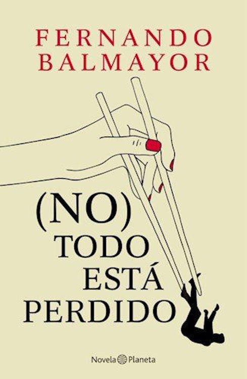 Imagen de NO TODO ESTA PERDIDO / FERNANDO BALMAYOR