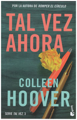 Imagen de TAL VEZ AHORA (TAL VEZ 3) / COLLEN HOOVER