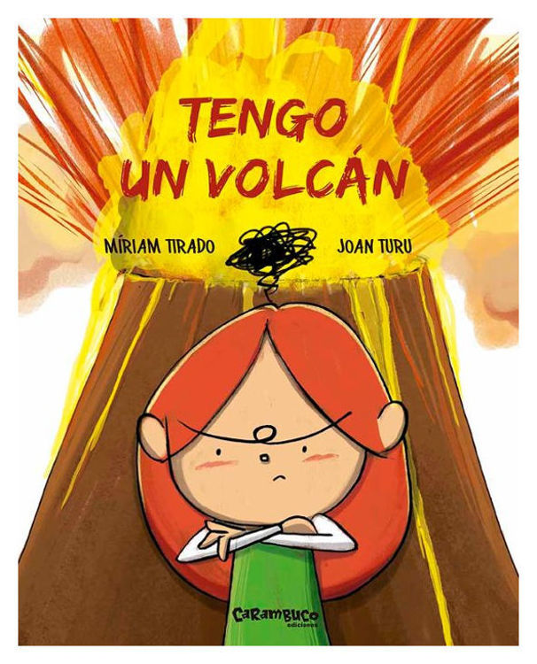 Imagen de TENGO UN VOLCÁN / MIRIAM TIRADO
