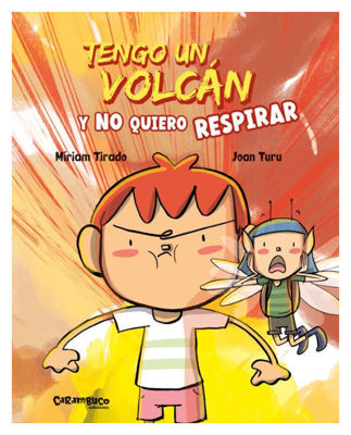 Imagen de TENGO UN VOLCÁN Y NO QUIERO RESPIRAR / MIRIAM TIRADO