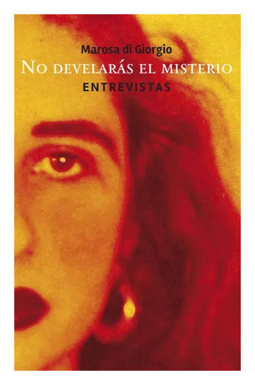Imagen de No Develarás El Misterio / Marosa Di Giorgio