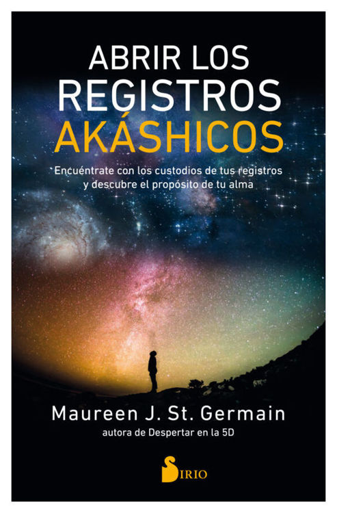Imagen de ABRIR LOS REGISTROS AKÁSHICOS / MAUREEN J. SAINT GERMAIN