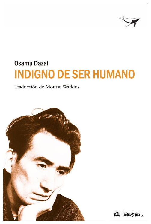 Imagen de Indigno de Ser Humano / Osamu Dazai