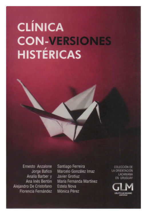 Imagen de CLÍNICA CON - VERSIONES HISTÉRICAS / GRUPO LACANIANO