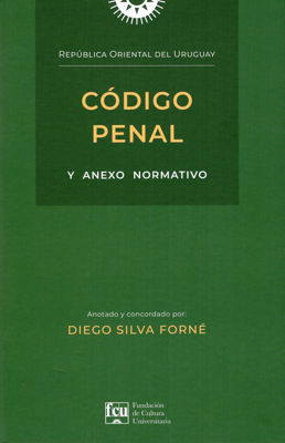 Imagen de CÓDIGO PENAL Y ANEXO NORMATIVO / DIEGO SILVA FORNÉ