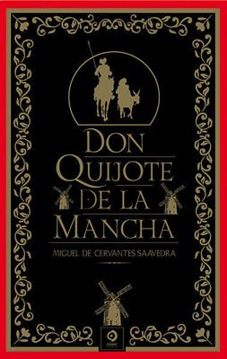 Imagen de DON QUIJOTE DE LA MANCHA (TAPA DURA) / MIGUEL DE CERVANTES SAAVEDRA