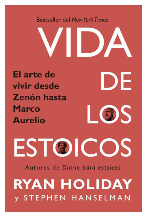 Imagen de VIDA DE LOS ESTOICOS / RYAN HOLIDAY