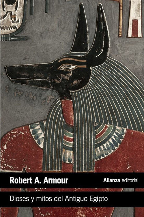 Imagen de DIOSES Y MITOS DEL ANTIGUO EGIPTO / ROBERT A. ARMOUR