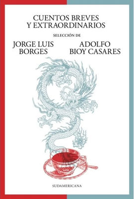 Imagen de CUENTOS BREVES Y EXTRAORDINARIOS / JORGE LUIS BORGES