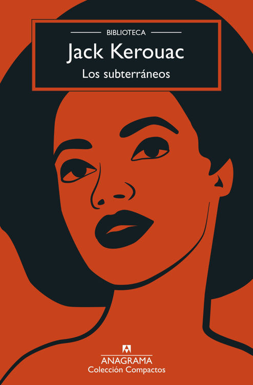 Imagen de LOS SUBTERRÁNEOS / JACK KEROUAC