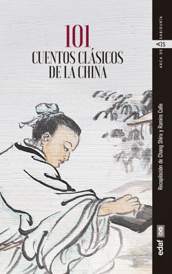 Imagen de 101 CUENTOS CLASICOS DE LA CHINA / RAMIRO CALLE